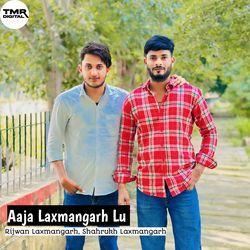 Aaja Laxmangarh Lu-NwMHd0AFB1c