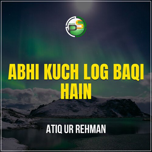 Abhi Kuch Log Baqi Hain (Abhi Kuch Log Baqi Hain)