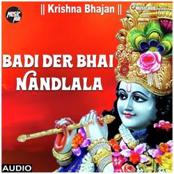 Badi Der Bhai Nandlala-BipeAkN7e3E