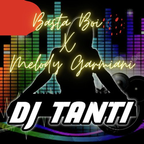 Basta Boi X Melody Garmiani cover art