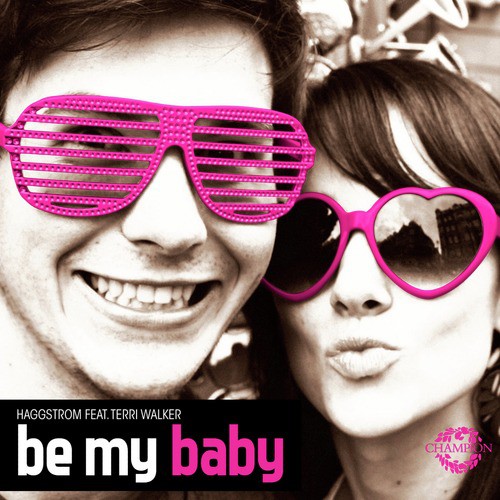 Be My Baby (Diamond Cut Radio Edit)