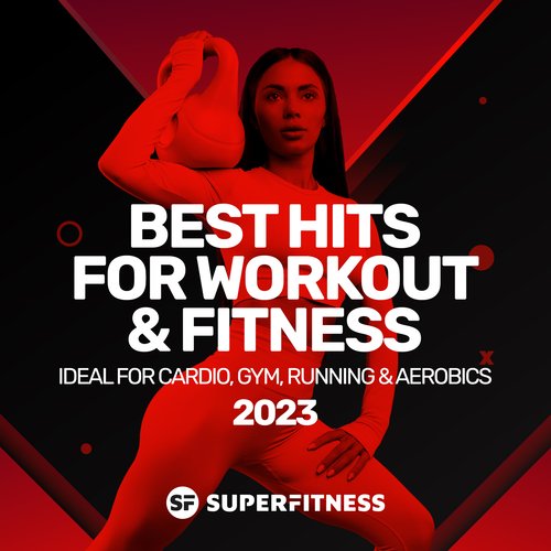 Best Hits For Workout & Fitness 2023 (Ideal For Cardio, Gym, Running & Aerobics)