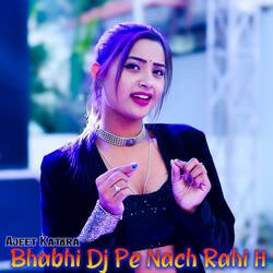 Bhabhi Dj Pe Nach Rahi H-PVsheUBZWkY