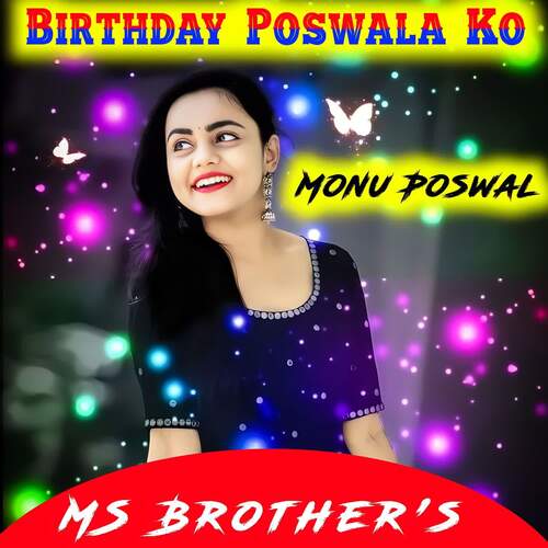 Birthday Poswala Ko