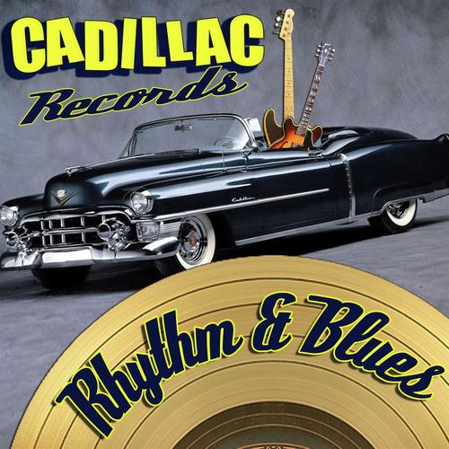 Cadillac Rhythm & Blues