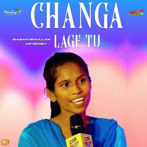 Changa Lage Tu