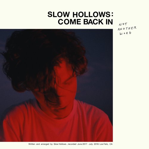 Slow Hollows