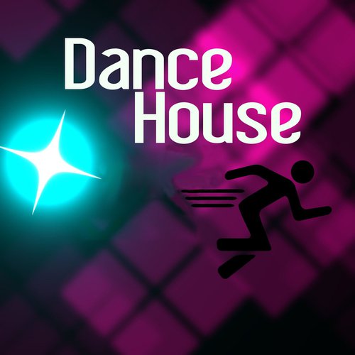 Dance House (EDM Running Mix)