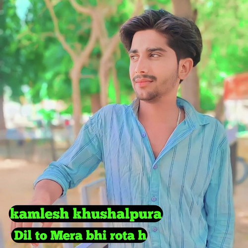 Dil To Mera Bhi Rota h