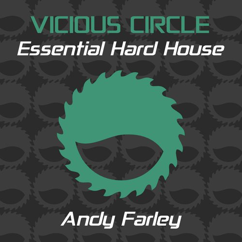 Essential Hard House, Vol. 4 (Mixed by Andy Farley)