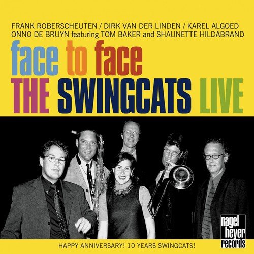 Face to Face (The Swingcats Live)