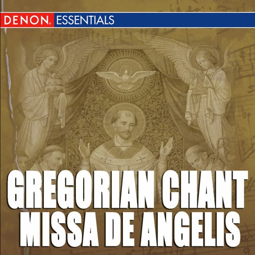 Gregorian Chant: Missa de Angelis_poster_image