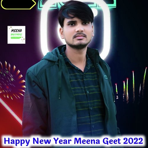 Happy New Year Meena Geet 2022