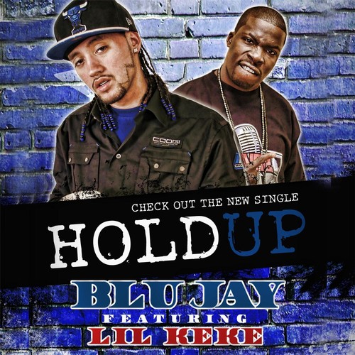 Hold Up (feat. Lil Keke)
