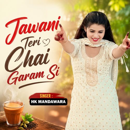 Jawani Teri Chai Garam Si