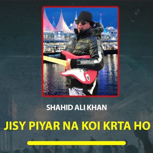 Jisy Piyar Na Koi Karta Ho