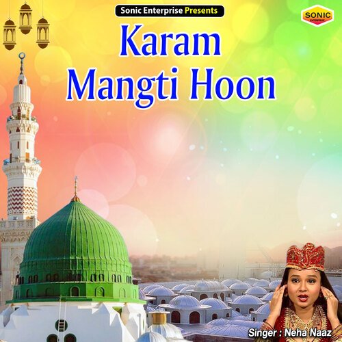 Karam Mangti Hoon (Islamic)