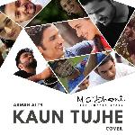 Kaun Tujhe ( Cover)