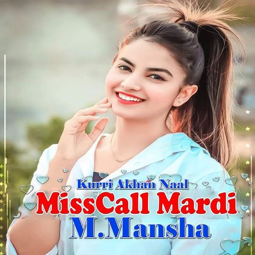 Kurri Akhan Naal MissCall Mard