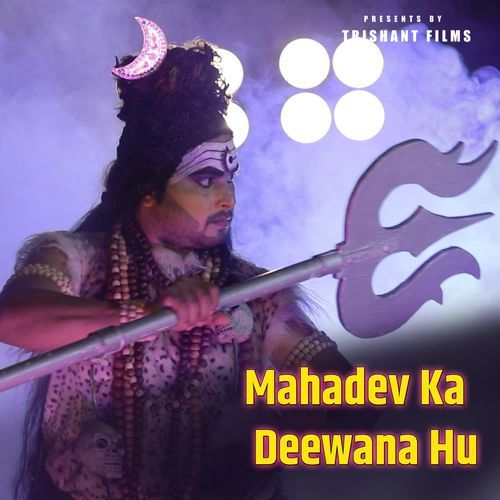 Mahadev Ka Deewana Hu