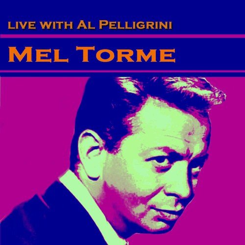 Mel Torme  Live With  Al Pellegrini