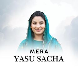 Mera Yasu Sacha (feat. Anum Ashraf)-FQk9eEB2QF4