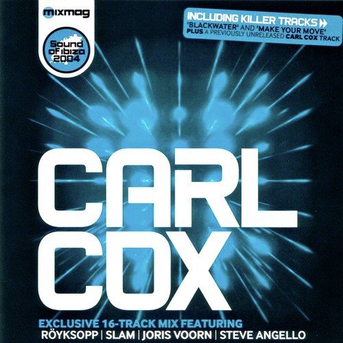 Mixmag Presents Carl Cox: Sound of Ibiza