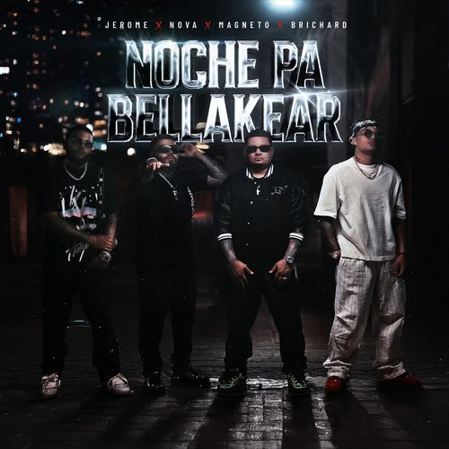 Noche pa' bellakear