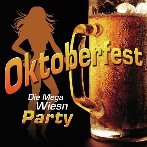 Oktoberfest - Die Mega Wiesn Party