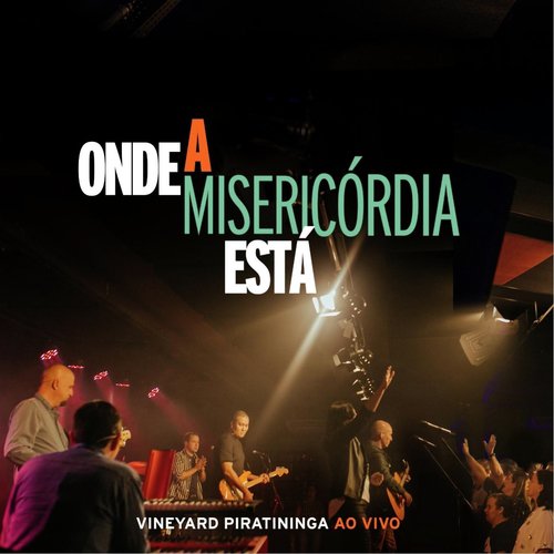 Onde a Misericórdia Está (Ao Vivo)