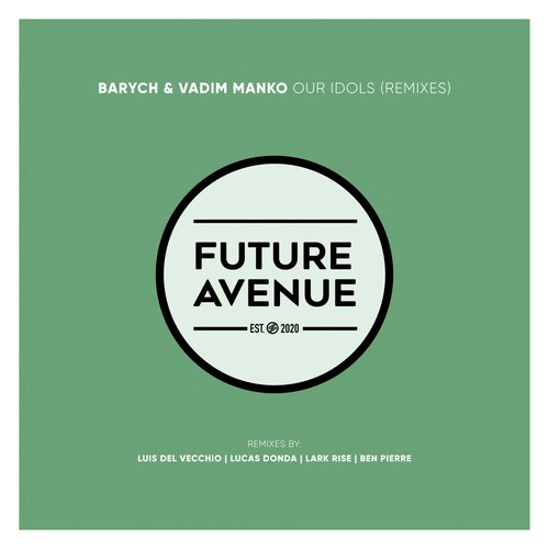 Our Idols (Remixes)