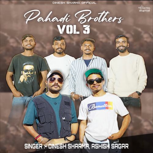 Pahadi Brothers, Vol. 3