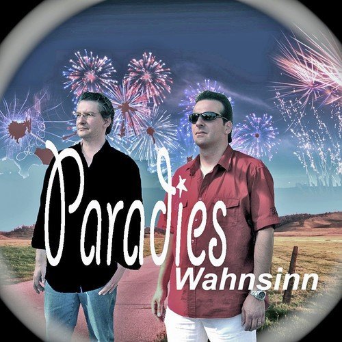 Paradies Wahnsinn Top10 Incl. DJ Version