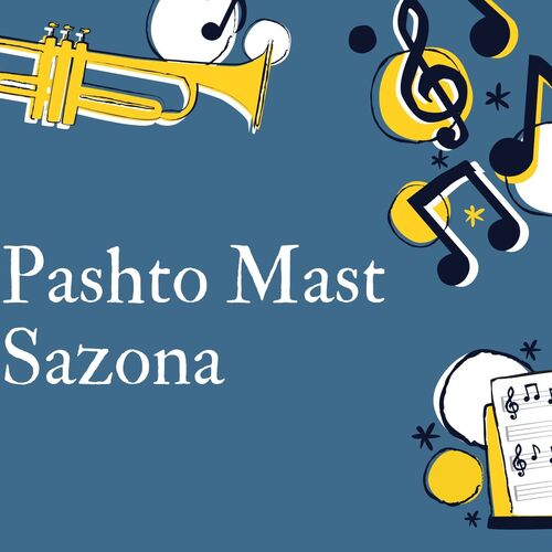 Pashto Mast Sazona