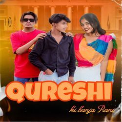 Qureshi ki banja Rani-JCY5YjV1YVg