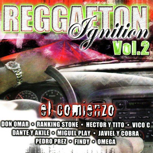 Reggaeton Ignition Volume 2 - El Comienzo