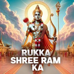 Rukka Shree Ram Ka