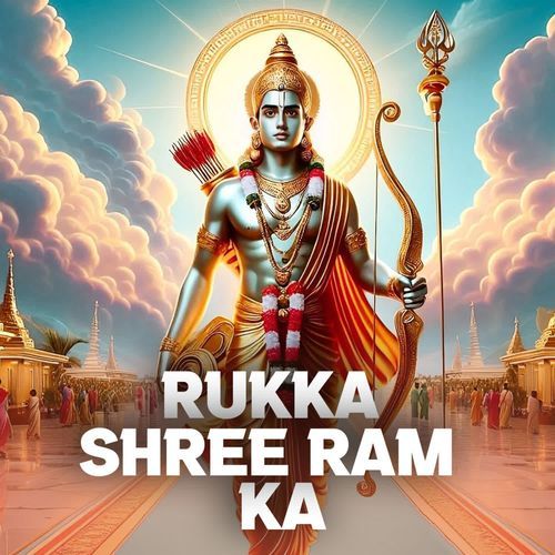 Rukka Shree Ram Ka