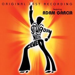 Saturday Night Fever (Original Cast Recording)
