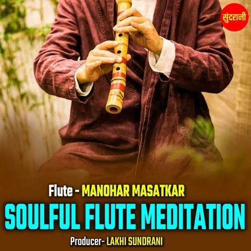 Soulful Flute Meditation