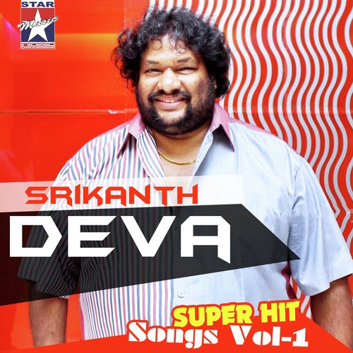 Srikanth Deva Super Hit Songs Vol 1