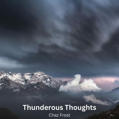 Thunderous Thoughts