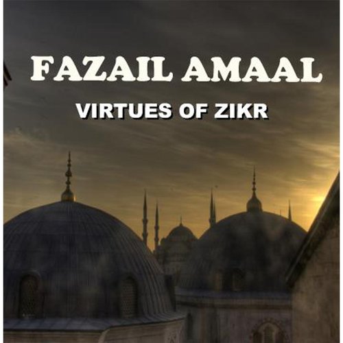 Virtues of Zikr