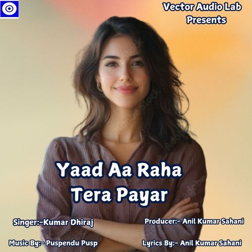 Yaad Aa Raha Tera Payar