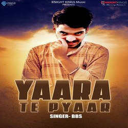 Yaara Te Pyaar-F1wHUgNDUl8