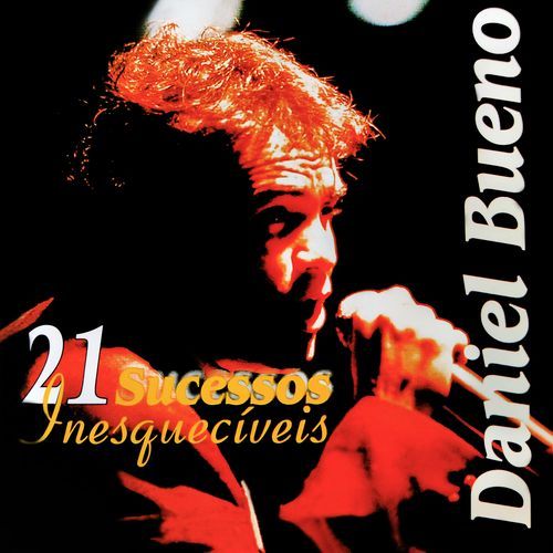 21 Sucessos Inesquecíveis