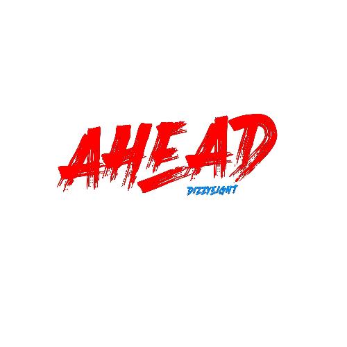 Ahead