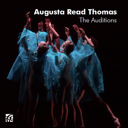 Augusta Read Thomas: The Auditions_poster_image