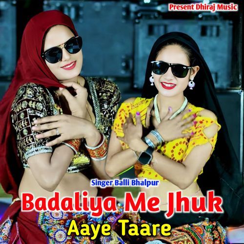 Badaliya Me Jhuk Aaye Taare