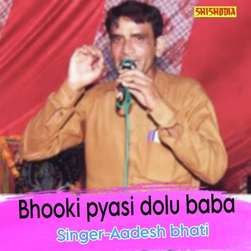 Bhooki Pyasi Dolu Baba